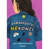 Kamarádství nekončí - Lisa Greenwaldová