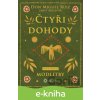 Čtyři dohody - Modlitby - Don Miguel Ruiz, Janet Millsová