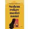 Sedem rokov medzi nami - Poston Ashley
