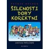 Šílenosti doby korektní - Patrik Nacher