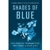 Shades of Blue - Felix Krawatzek, Rieke Trimcev, Gregor Feindt, Friedemann Pestel