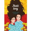 Malé ženy - Louisa May Alcott