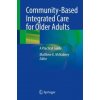 Community-Based Integrated Care for Older Adults (Matthew K. McNabney)(Brožovaná)