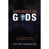 Groundless Gods (Eric E. Hall,Hartmut Von Sass)()