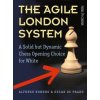 The Agile London System: A Solid But Dynamic Chess Opening Choice for White