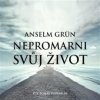 Nepromarni svůj život - Grün Anselm