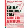 Avoidant Attachment Style
