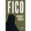 Fico: Posadnutý pomstou - Peter Bárdy