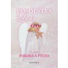 Posolstvá lásky 3. časť - Pokora a pýcha - Darina Balková