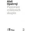 Pastorace zvláštních skupin