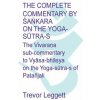 Complete Commentary by Śaṅkara on the Yoga Sūtra-s (TREVOR LEGGETT)(Brožovaná)