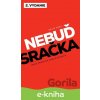Nebuď sračka - Dávid Hanc