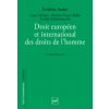 Droit européen et international des droits de l'homme
