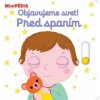 MiniPÉDIA – Objavujeme svet! Pred spanim - Nathalie Choux