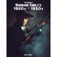 The Book of Random Tables: 1920s-1930s: 31 Random Tables for Tabletop Role-Playing Games
