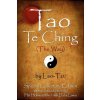 Tao Te Ching (The Way) by Lao-Tzu