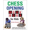 Chess Opening Workbook for Kids
