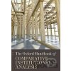 The Oxford Handbook of Comparative Institutional Analysis - lenn Morgan, John Campbell a kol.