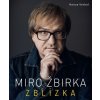 Miro Žbirka: Zblízka Honza Vedral SK