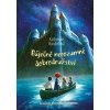 Báječně nerozumné dobrodružství - Katherine Rundellová