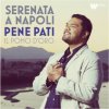 Pati Pene/Il Pomo D'oro - Serenata A Napoli / Digipack [CD]