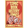 Idea & Design Works Comic Book History of Comics: Comics For All