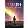 Příběh Christophera - Radek Hraba
