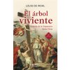 El árbol viviente : historia de la emperatriz Santa Elena (LOUIS DE WOHL)(Brožovaná)