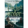 The Lost Order: The Birth of a Dragoon: The Birth of a Dragoon (Romney Dale)