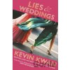 Lies and Weddings - Kevin Kwan