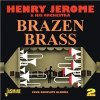 Henry Jerome - Brazen Brass