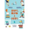 Hups, Rups a Šups - Gabriela Futová, Katarína Škorupová