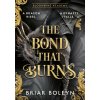 The Bond that Burns (Briar Boleyn)(Pevná)