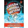 Gregor a modrý mesiac - Lucy Hawking, Stephen Hawking