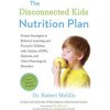 The Disconnected Kids Nutrition Plan