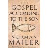 Gospel According To The Son (Norman Mailer)(Brožovaná)