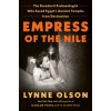 Empress of the Nile - Lynne Olson