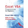 Excel VBA Programming for Beginners (Charlie Torrance)(Brožovaná)