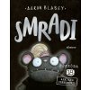 Smradi Epizóda 18 - Aaron Blabey