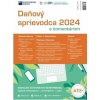 Daňový sprievodca 2024 s komentárom - Kolektív autorov