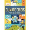 Climate Crisis for Beginners - Andy Prentice, Eddie Reynolds, Usborne Publishing