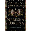 Nebeská koruna - Juliane Stadler