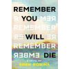 Remember You Will Die (Eden Robins)(Brožovaná)