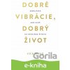 Dobré vibrácie dobrý život - Vex King