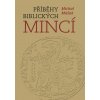 Příběhy biblických mincí - Michal Mašek