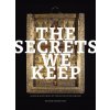 The Secrets We Keep (Roland Betancourt)(Brožovaná)