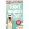 Sladký taliansky život