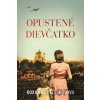 Opustené dievčatko - Roxanne Veletzos