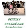 Denníky Greenwoodu - Amelie Seaminder