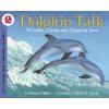 Dolphin Talk (Wendy Pfeffer,Helen K. Davie)(Brožovaná)
